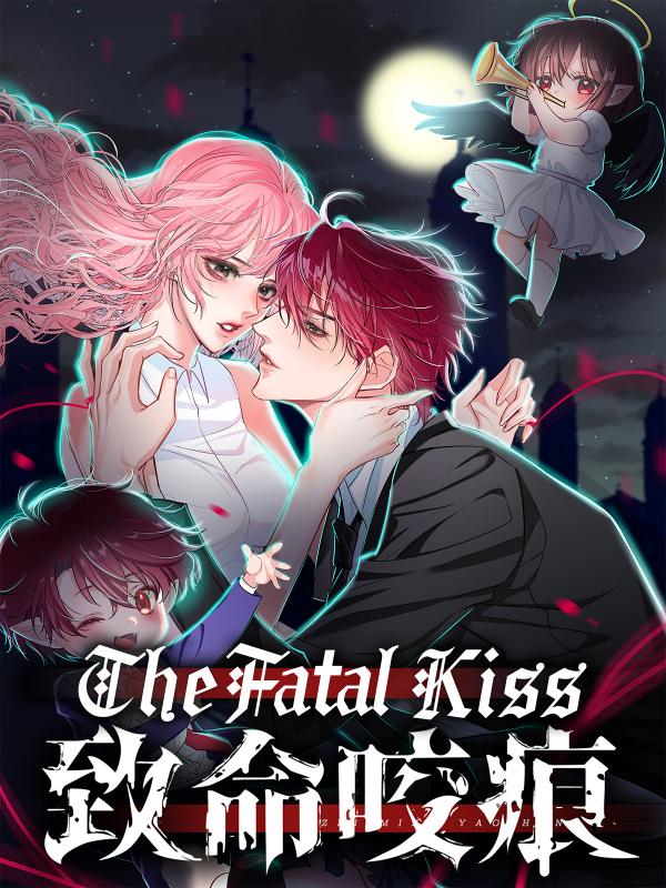 The Fatal Kiss (Official)