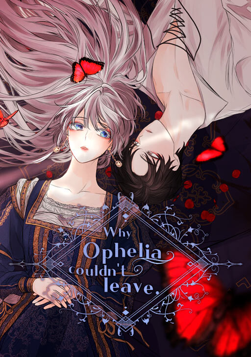 Why Ophelia Couldn't Leave [Official]