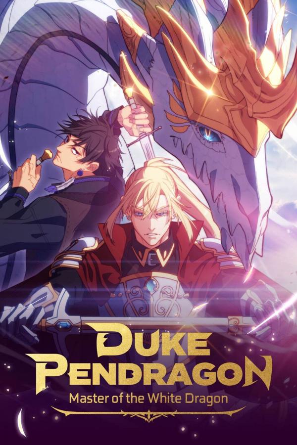 Duke Pendragon: Master of the White Dragon (Official)