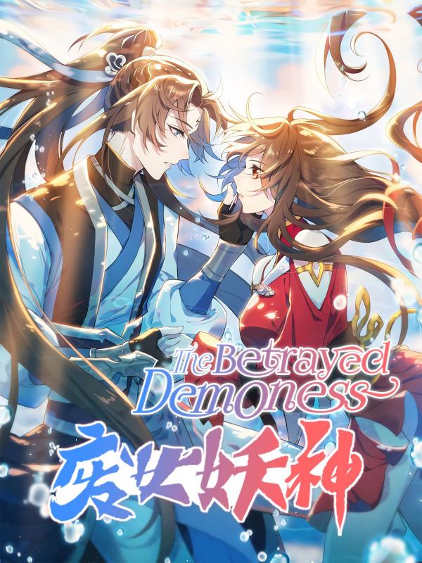 The Betrayed Demoness (Official)
