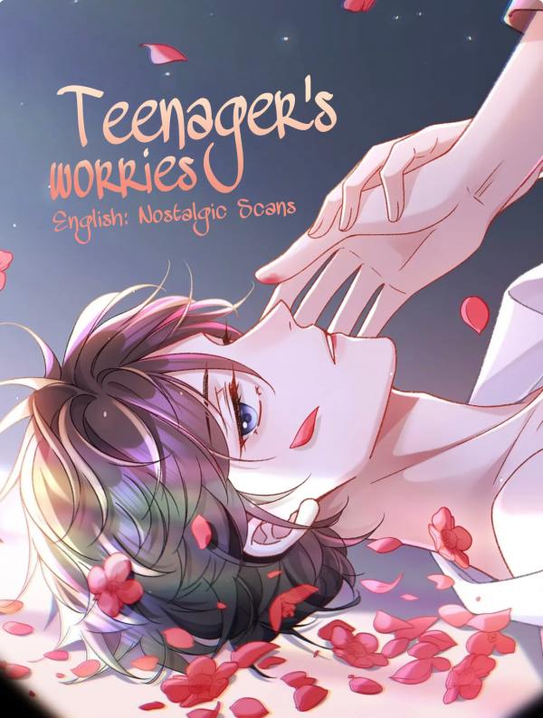 Teenager's Worries (Nostalgic Scan)