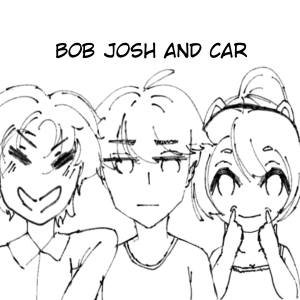 bob, josh, and car